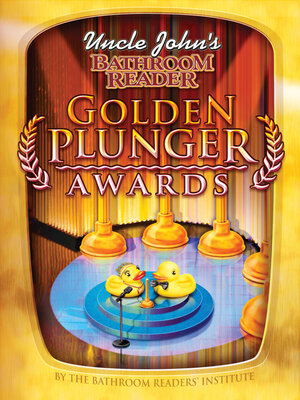 cover image of Uncle John's Bathroom Reader Golden Plunger Awards